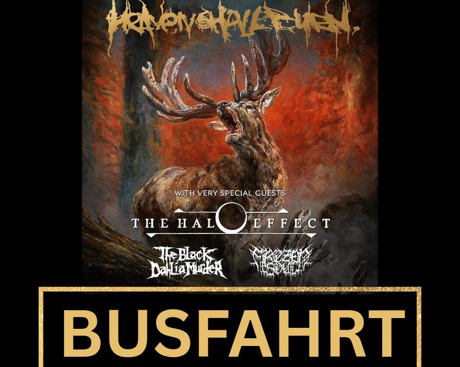 Kasper-Metalltours Busfahrt zu Heaven Shall Burn