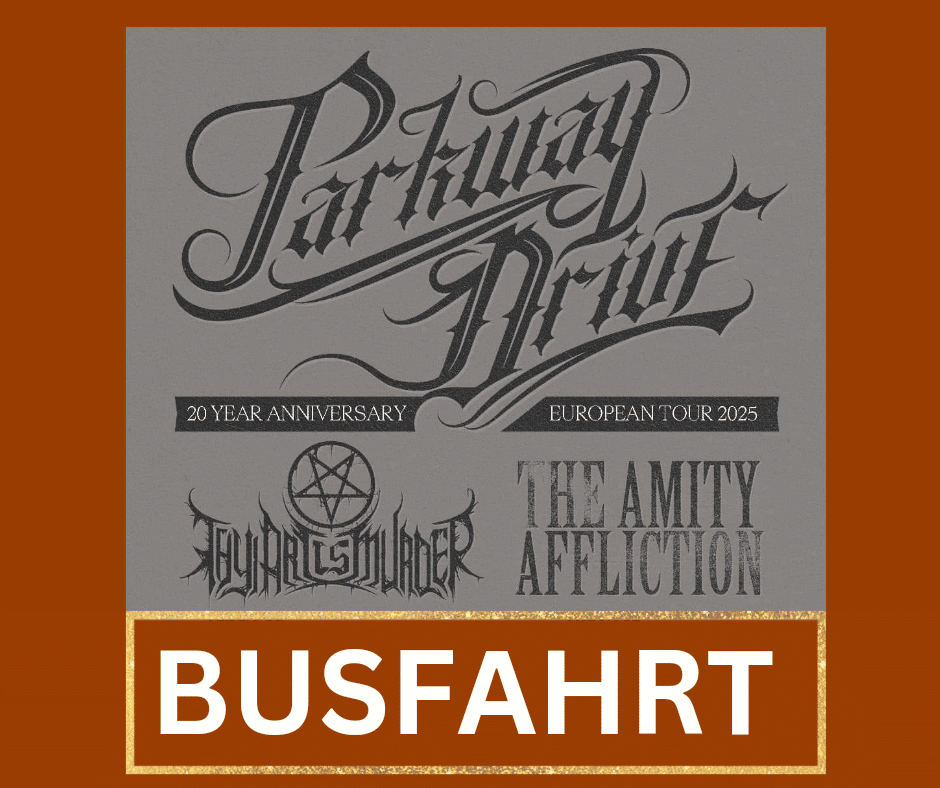 Busfahrt Kasper Metaltours Parkway Drive Stuttgart